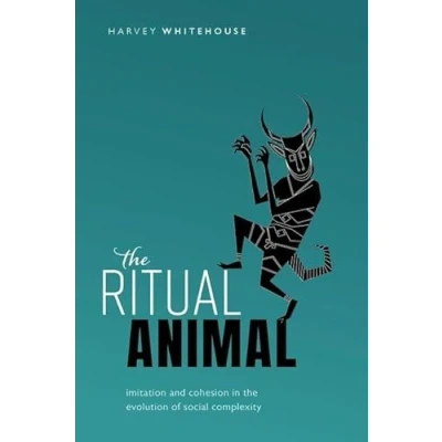 Abbildung von the Ritual Animal: Imitation and Cohesion in Evolution of Social Complexity