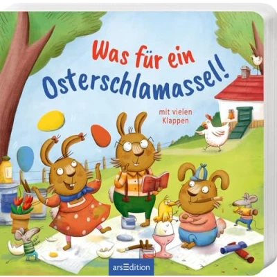 Abbildung von Was für ein Osterschlamassel!: Mit vielen Klappen Eine lustige erste Ostergeschichte Kinder ab 24 Monaten