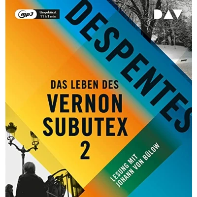 Abbildung von Das Leben des Vernon Subutex 2: Ungekürzte Lesung mit Johann von Bülow (1 mp3 CD)