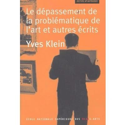 Abbildung von Yves Klein: Le dépassement de la problématique l&#039; art