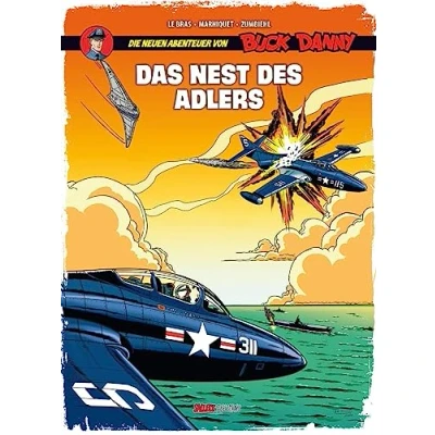 Abbildung von Die neuen Abenteuer von Buck Danny Band 8: Das Nest des Adlers