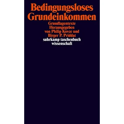 Abbildung von Bedingungsloses Grundeinkommen: Eine volkswirtschaftliche Analyse verschiedener Ansätze