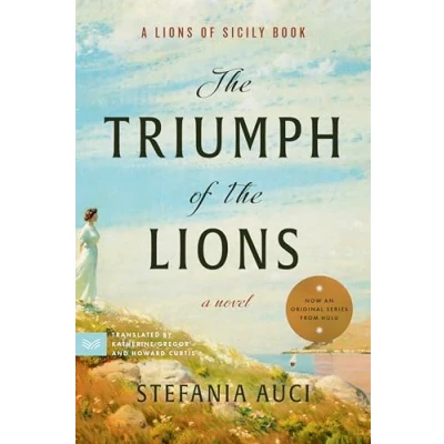 Abbildung von the Triumph of Lions: A Novel (A Lions Sicily Book, 2, Band 2)