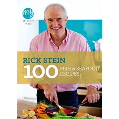Abbildung von My Kitchen Table: 100 Fish and Seafood Recipes (My Kitchen, 13)