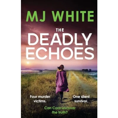 Abbildung von The Deadly Echoes: An addictive, fast paced and nail biting crime thriller (Cora Lael Mystery)
