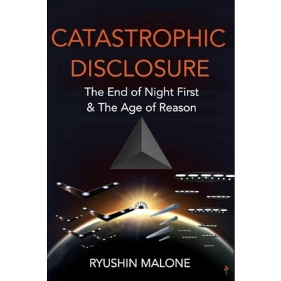 Abbildung von Catastrophic Disclosure: the end of night first and age reason