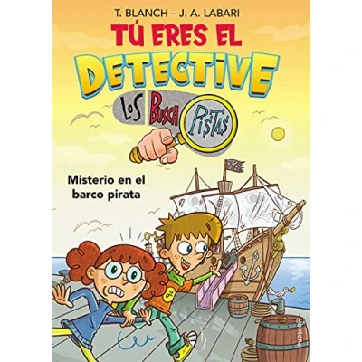 Abbildung von Tú eres el detective con Los Buscapistas 2 Misterio en barco pirata (Jóvenes lectores, Band 2)