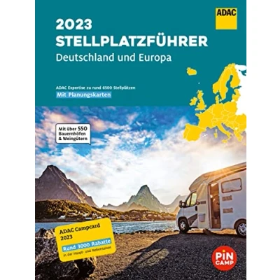 Abbildung von ADAC Stellplatzführer 2023 Deutschland und Europa: Über 6100 Stellplätze mit rund 550 Bauernhöfen Weingütern (ADAC CampingFührer)