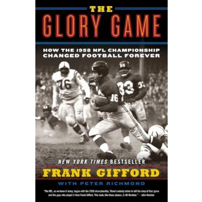 Abbildung von the Glory Game: How 1958 NFL Championship Changed Football Forever
