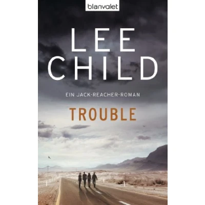 Abbildung von Trouble: Ein Jack Reacher Roman Jetzt auf Amazon Prime Video! Verfilmt als »Reacher Staffel 2«. (Die Romane, Band 11)