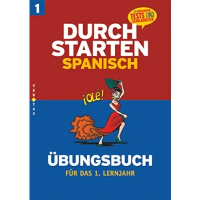 Abbildung von Durchstarten in Spanisch. 1. Lernjahr: Übungsbuch mit Lösungen Für erfolgreiche Tests und Schularbeiten (Durchstarten: Spanisch Neubearbeitung)