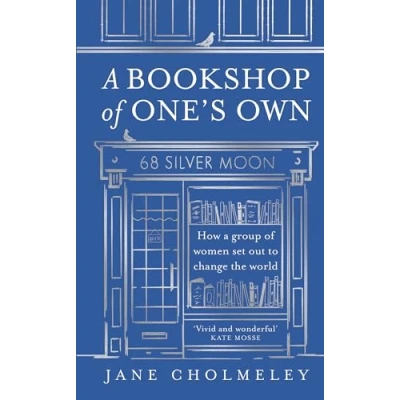 Abbildung von a Bookshop of One’s Own: How group women set out to change the world