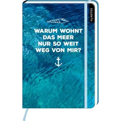 Abbildung von myNOTES Notizbuch A5: Warum wohnt das Meer nur so weit weg von mir?: Notebook medium, gepunktet Für maritime Sehnsuchtsmomente: Ideal als Bullet Journal oder Tagebuch