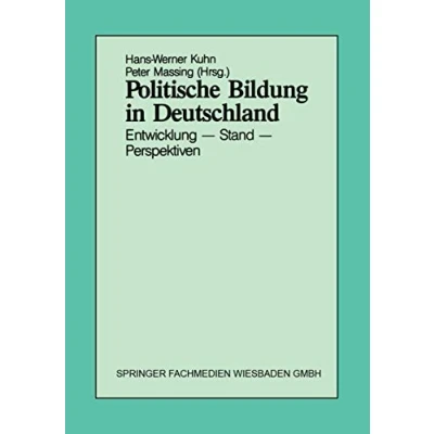 Abbildung von Politische Bildung in Deutschland: Entwicklung Stand Perspektiven (German Edition)
