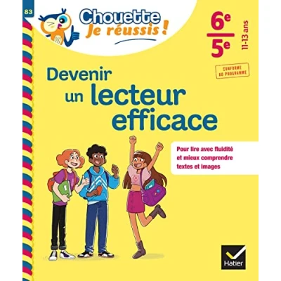 Abbildung von Devenir un lecteur efficace 6e, 5e Chouette, Je réussis !: cahier de soutien en français (collège)