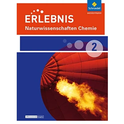 Abbildung von Erlebnis Naturwissenschaften Differenzierende Ausgabe 2014 für Nordrhein Westfalen: Schülerband 2 Chemie
