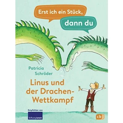Abbildung von Erst ich ein Stück, dann du Linus und der Drachen Wettkampf: Für Das gemeinsame Lesenlernen ab 1. Klasse (Erst Stück... Original, Band 22)