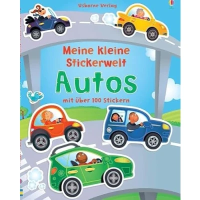 Abbildung von Meine kleine Stickerwelt: Autos: Mit über 100 Stickern (Meine Stickerwelt Reihe)