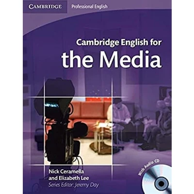Abbildung von Cambridge English for the Media Student&#039;s Book with Audio CD (Cambridge Series)