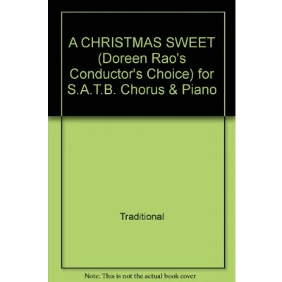 Abbildung von A Christmas Sweet: gemischter Chor (SATB) und Klavier. Chorpartitur.: mixed choir and piano. Partition de chœur. (Choral Music Experience)