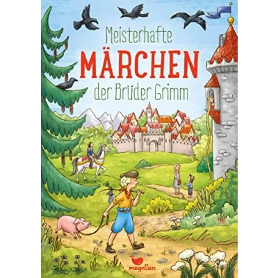 Abbildung von Meisterhafte Märchen der Brüder Grimm (Wunderbare Märchenwelt)