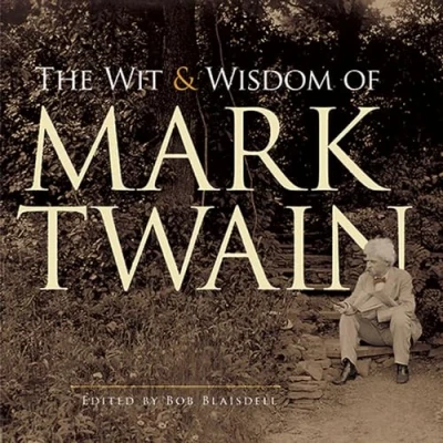 Abbildung von The Wit and Wisdom of Mark Twain