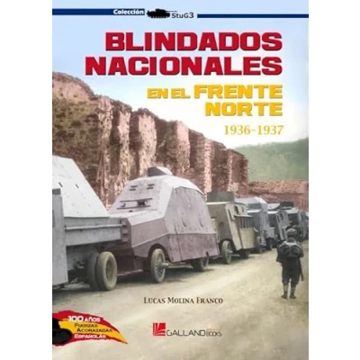 Abbildung von Blindados nacionales en el Frente Norte.: Strassenkampfwagen la Guerra Civil (StuG3, Band 0)