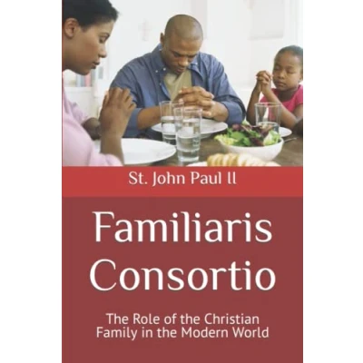 Abbildung von Familiaris Consortio: the Role of Christian Family in Modern World