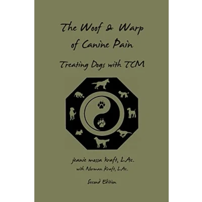 Abbildung von The Woof and Warp of Canine Pain: Treating Dogs with TCM