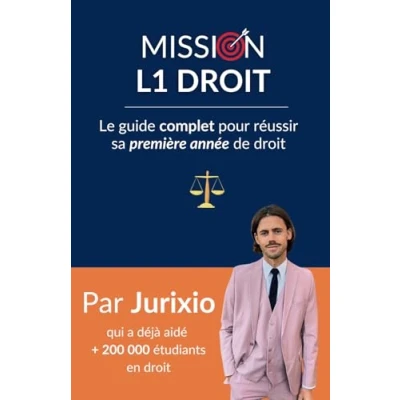 Abbildung von Mission L1 Droit: Le guide complet pour réussir sa première année de droit