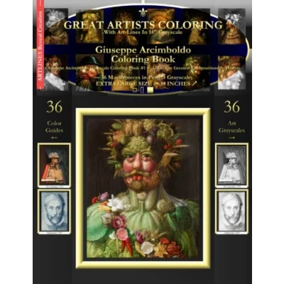 Abbildung von Giuseppe Arcimboldo Coloring Book: Grayscale Book #1 Color The Greatest Compositions In History