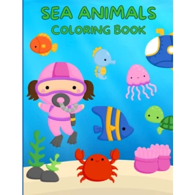 Abbildung von Sea ANIMALS Coloring BOOK: Under The Kids Book for toddlers ages 3 6