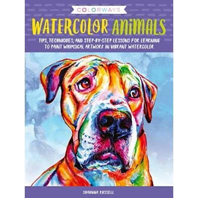 Abbildung von Colorways: Watercolor Animals: Tips, Techniques, and Step By Lessons for Learning to Paint Whimsical Artwork in Vibrant