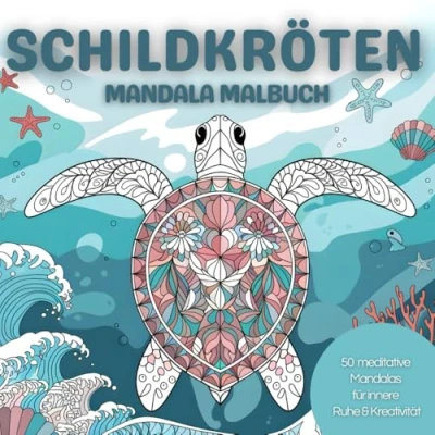 Abbildung von Schildkröten Mandala Malbuch: 50 meditative Mandalas für innere Ruhe und Kreativität