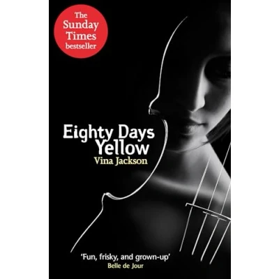 Abbildung von Eighty Days Yellow: the first novel in gripping and unforgettablely romantic series to read out sun this summer