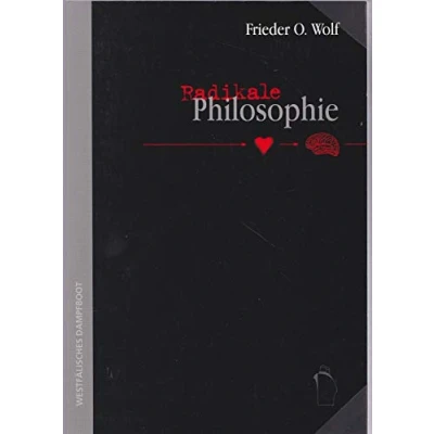 Abbildung von Radikale Philosophie: Aufklärung und Befreiung in der neuen Zeit