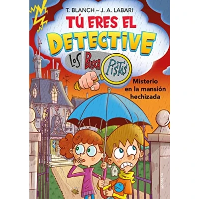 Abbildung von Tú eres el detective con Los Buscapistas 3 Misterio en la mansión hechizada (Jóvenes lectores, Band 3)