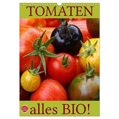 Abbildung von Tomaten Alles BIO! (Wandkalender 2025 DIN A3 hoch), CALVENDO Monatskalender