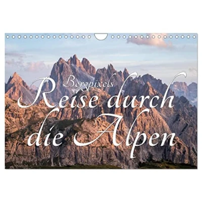 Abbildung von Bergpixel&#039;s Reise durch die Alpen (Wandkalender 2025 DIN A4 quer), CALVENDO Monatskalender
