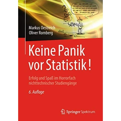 Abbildung von Keine Panik vor Statistik!: Erfolg und Spaß im Horrorfach nichttechnischer Studiengänge