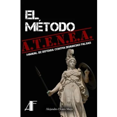 Abbildung von Método ATENEA Guía de Autodefensa Contra Testimonios Engañosos y Alegaciones