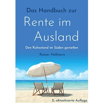 Abbildung von Das Handbuch zur Rente im Ausland: Den Ruhestand Süden genießen