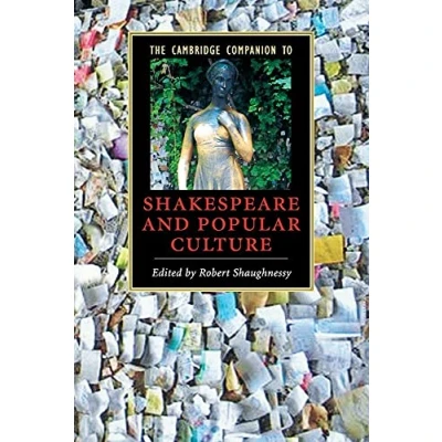 Abbildung von The Cambridge Companion to Shakespeare and Popular Culture (Cambridge Companions Literature)