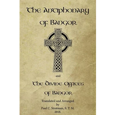 Abbildung von the Antiphonary of Bangor and Divine Offices Bangor: Liturgy Hours ancient Irish church.