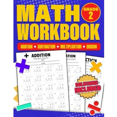 Abbildung von Math Workbook Grade 2 Addition, Subtraction, Multiplication and Division: Over 100 Timed Test Drills 2nd Maths Activity Book Daily ... Print Solutions Included (Maths For Kids)