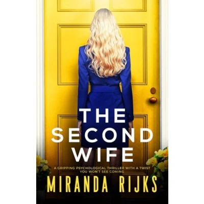 Abbildung von The Second Wife: a gripping psychological thriller with twist you won&#039;t see coming