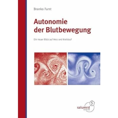 Abbildung von Autonomie der Blutbewegung: Ein neuer Blick auf Herz und Kreislauf