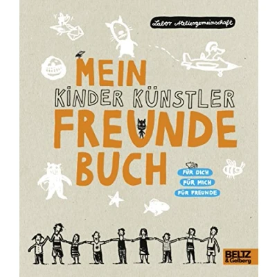 Abbildung von Mein Kinder Künstler Freundebuch: für Dich Mich Freunde