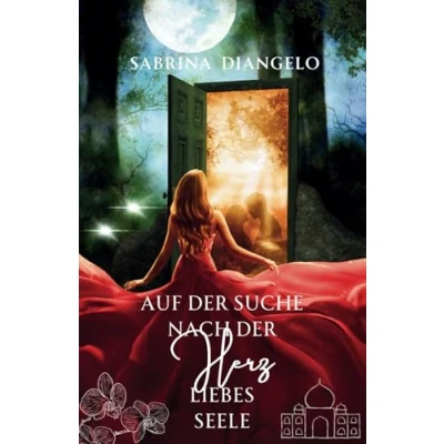 Abbildung von Auf der Suche nach Herzliebesseele (Die Herzliebesseele, Band 1)