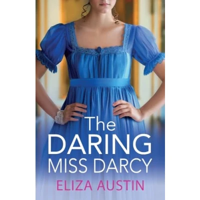 Abbildung von The Daring Miss Darcy: A beautiful, swoon worthy Regency romance for fans of Bridgerton and Jane Austen (Pemberley Presents, 3)